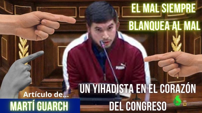 UN YIHADISTA EN EL CORAZÓN DEL CONGRESO